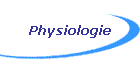 Physiologie